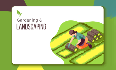 Gardening and Landscaping